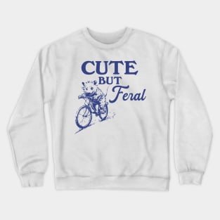 Cute But Feral Possum On A Bike Shirt, funny possum meme Crewneck Sweatshirt